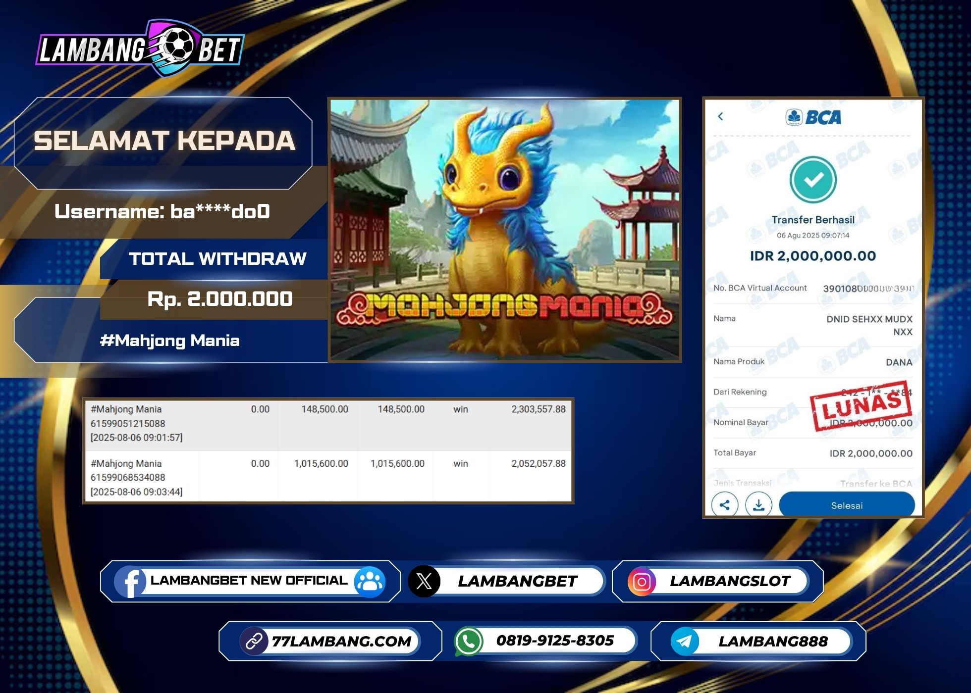 LAMBANGBET [6 AUGUST 2025] JACKPOT SLOT Mahjong Mania "Rp2.000.000" LUNAS