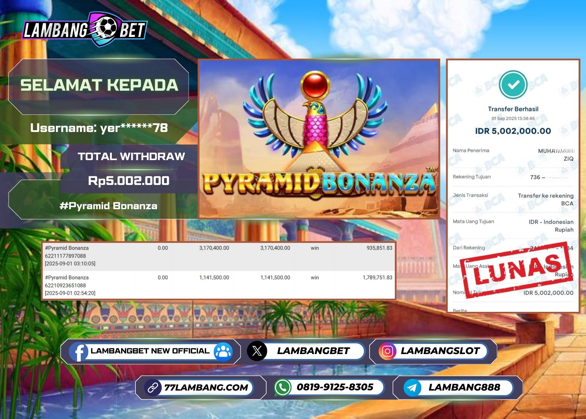 LAMBANGBET [1 SEPTEMBER 2025] JACKPOT SLOT Pyramid Bonanza "Rp5.002.000" LUNAS