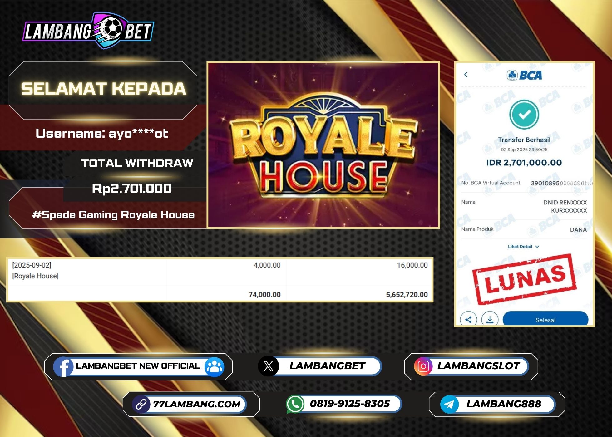 LAMBANGBET [2 SEPTEMBER 2025] JACKPOT SLOT Royale House "Rp2.701.000" LUNAS