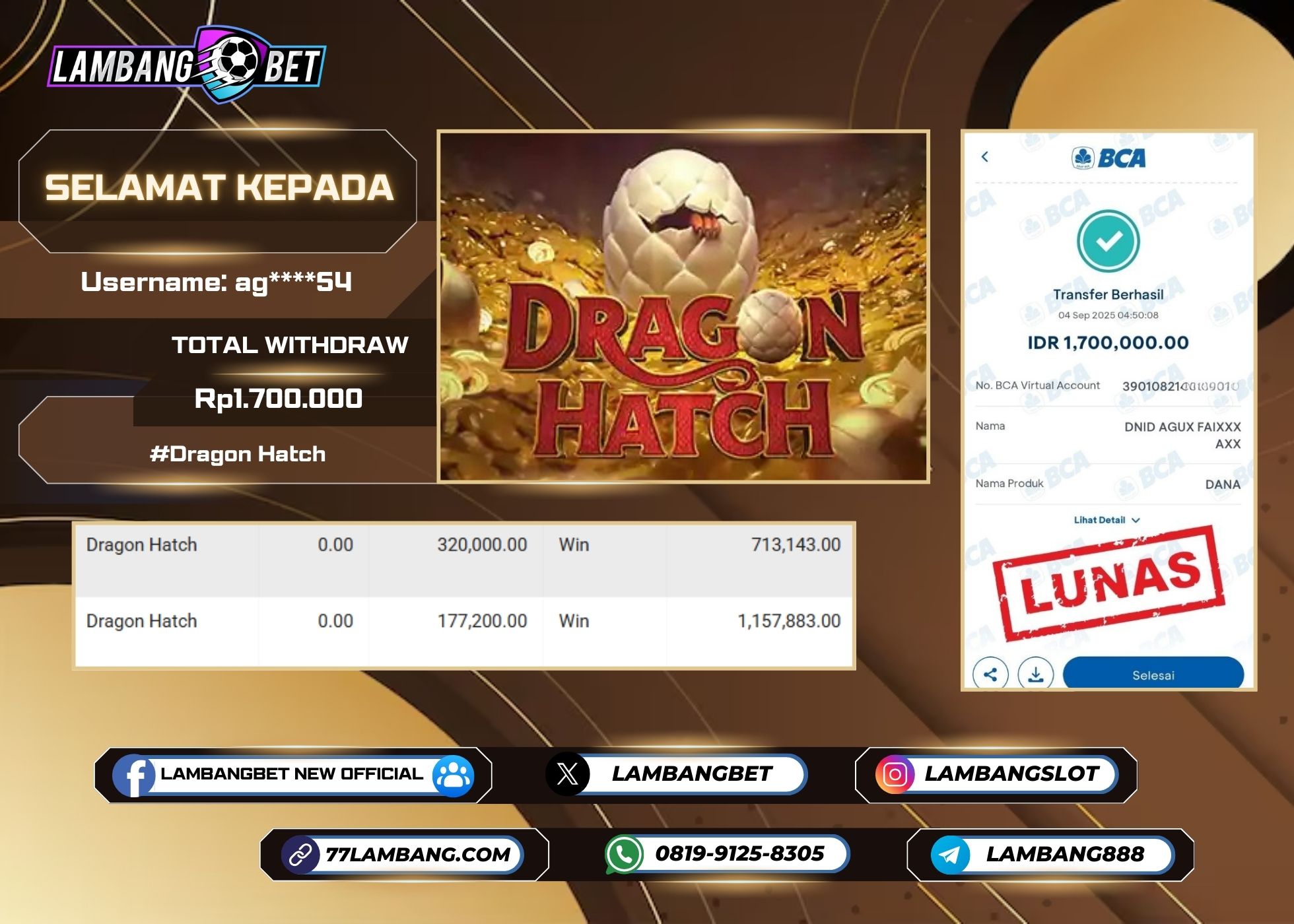 LAMBANGBET [4 SEPTEMBER 2025] JACKPOT SLOT Dragon Hatch "Rp1.700.000" LUNAS