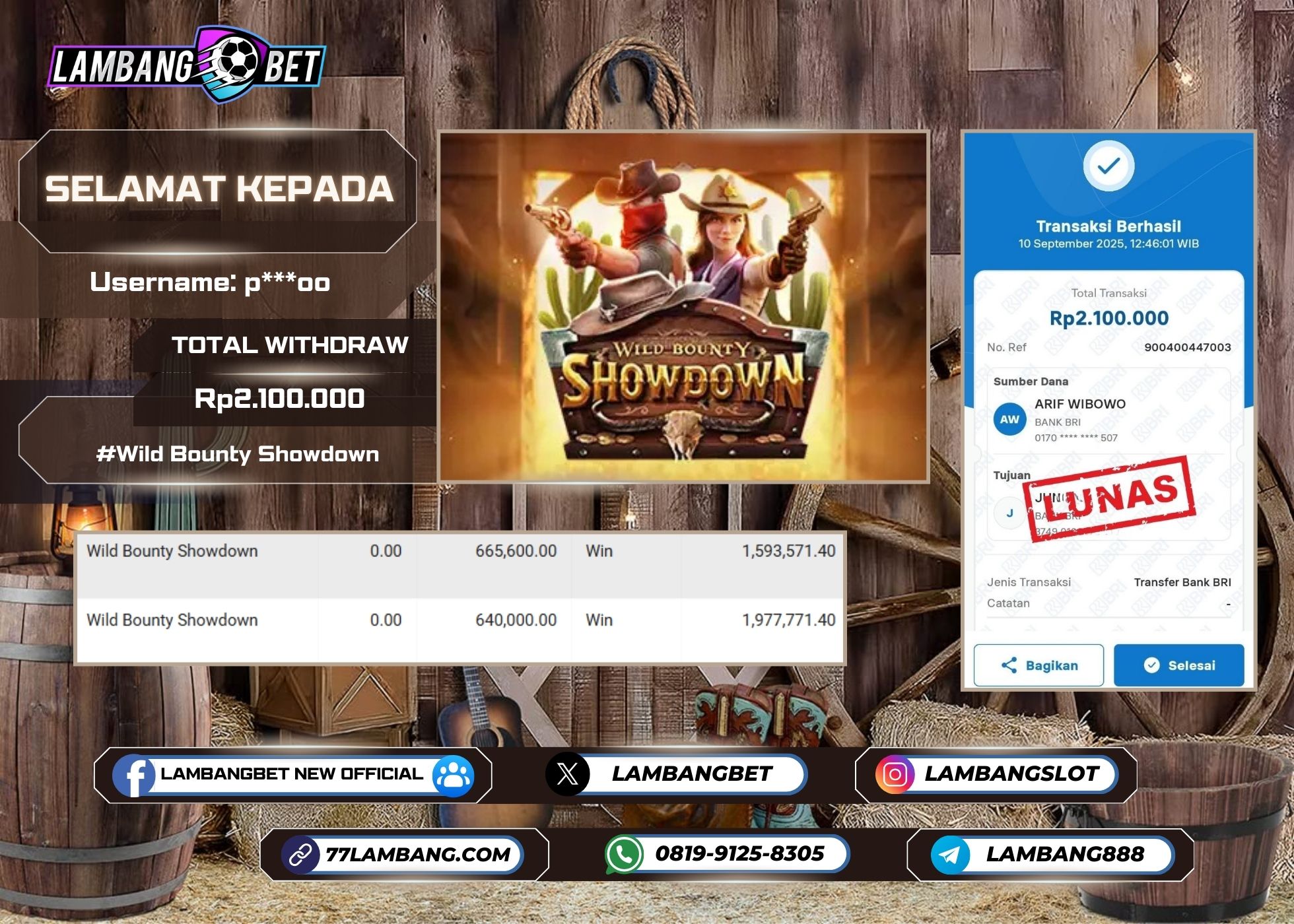 LAMBANGBET [10 SEPTEMBER 2025] JACKPOT SLOT Wild Bounty Showdown "Rp2.100.000" LUNAS