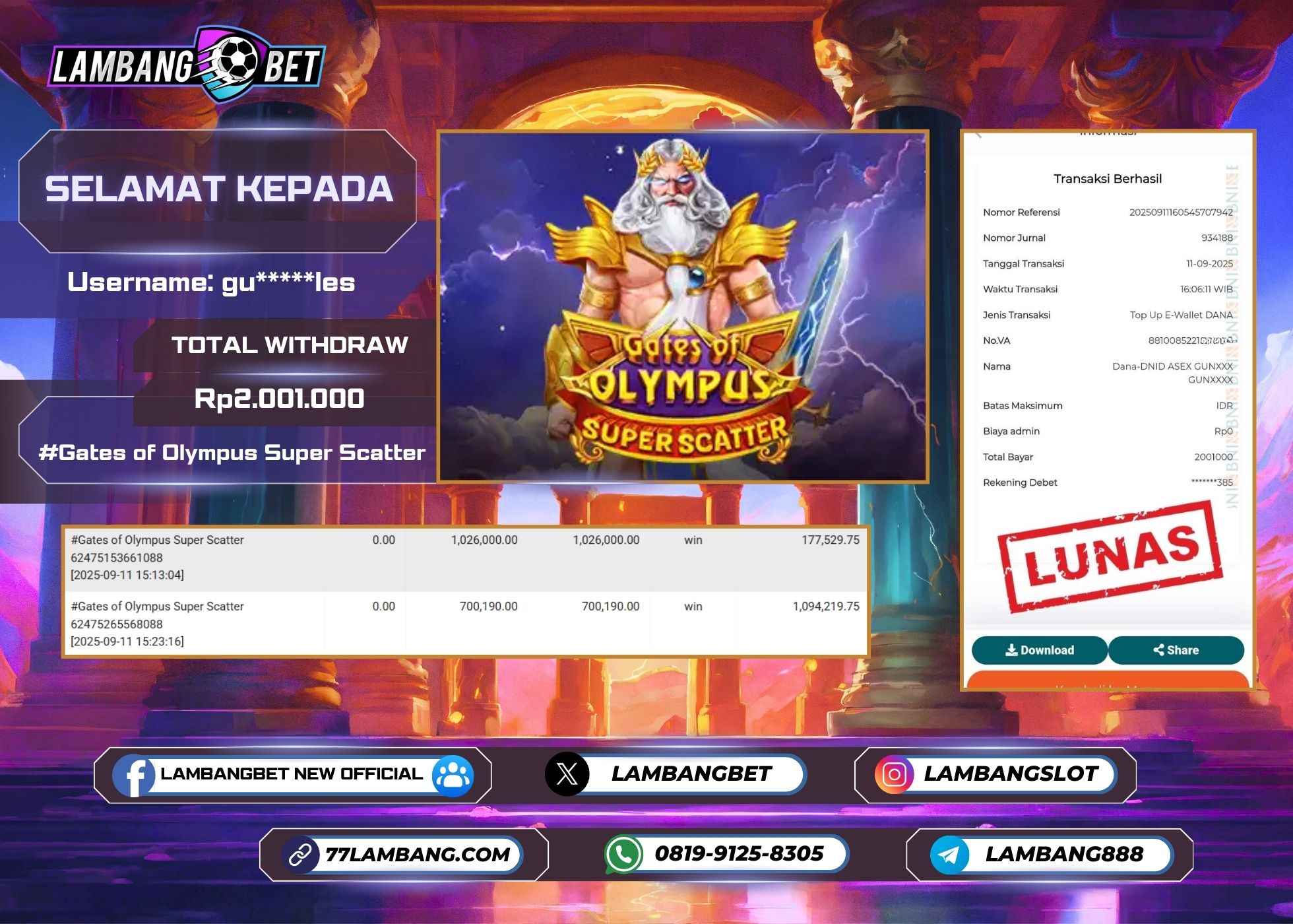 LAMBANGBET [11 SEPTEMBER 2025] JACKPOT SLOT Gates of Olympus Super Scatter "Rp2.001.000" LUNAS
