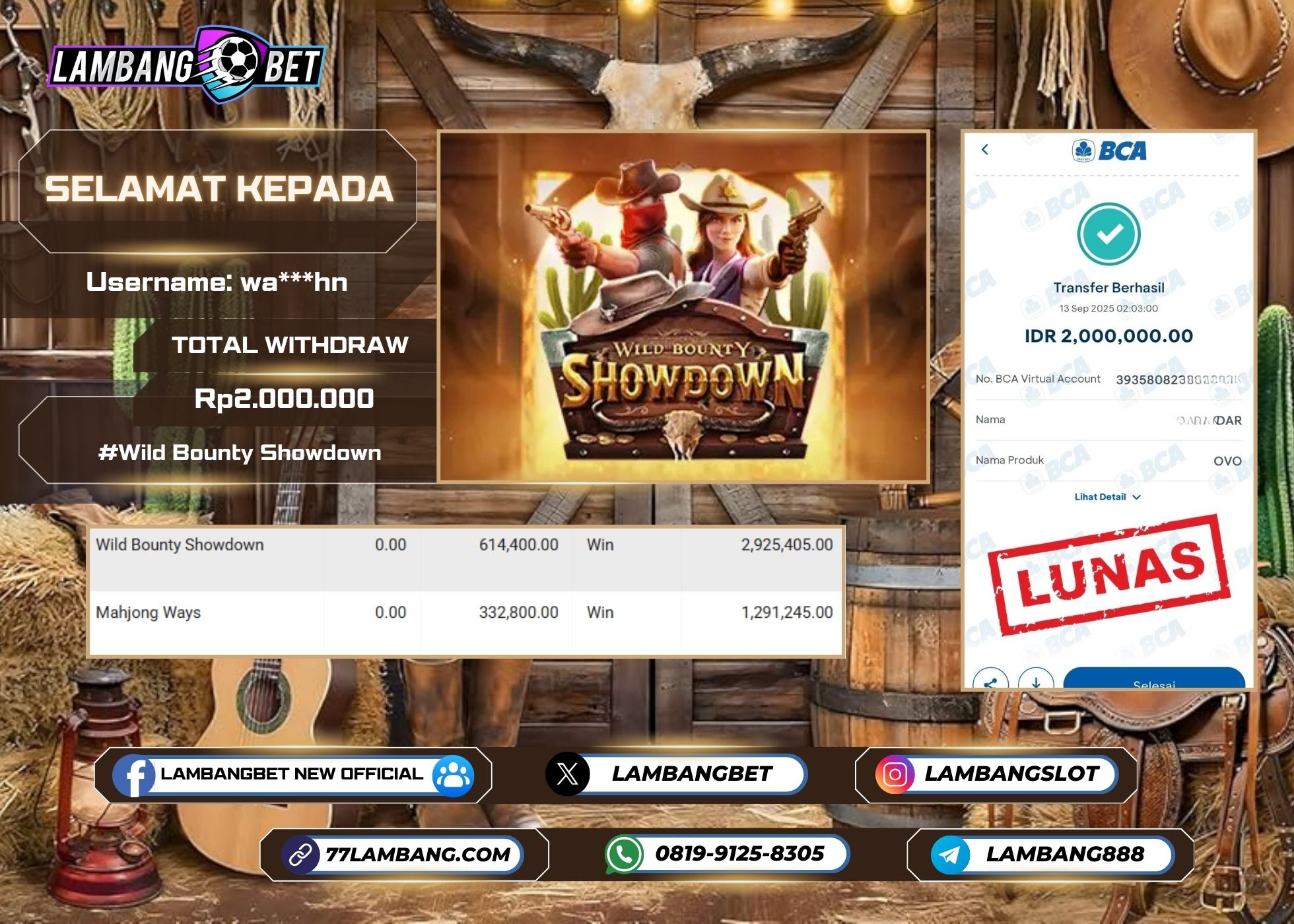 LAMBANGBET [13 SEPTEMBER 2025] JACKPOT SLOT Wild Bounty Showdown "Rp2.000.000" LUNAS
