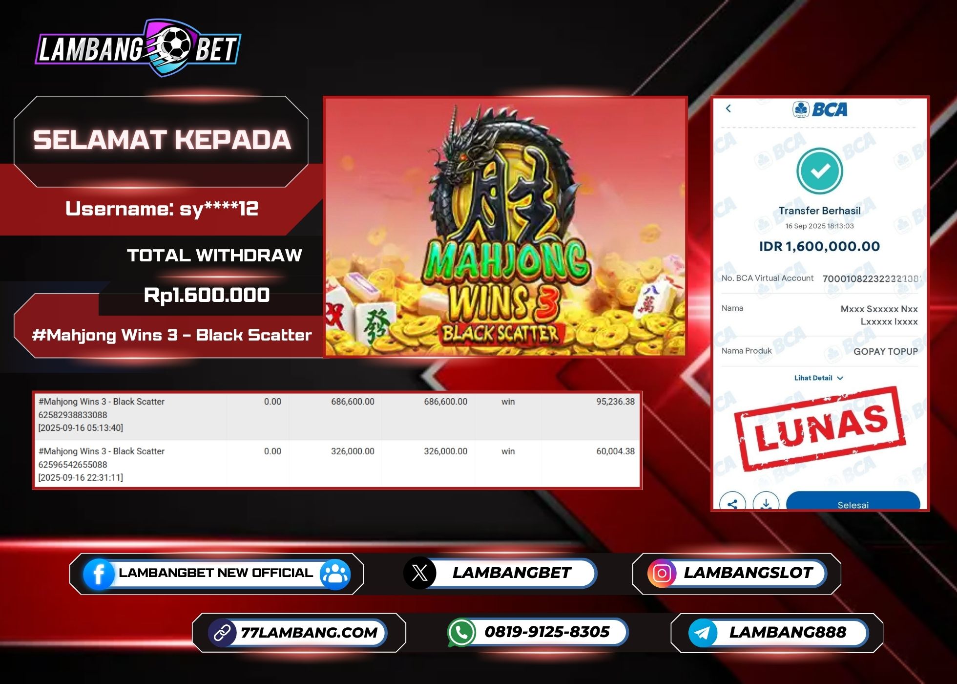 LAMBANGBET [16 SEPTEMBER 2025] JACKPOT SLOT Mahjong Wins 3 - Black Scatter "Rp1.600.000" LUNAS