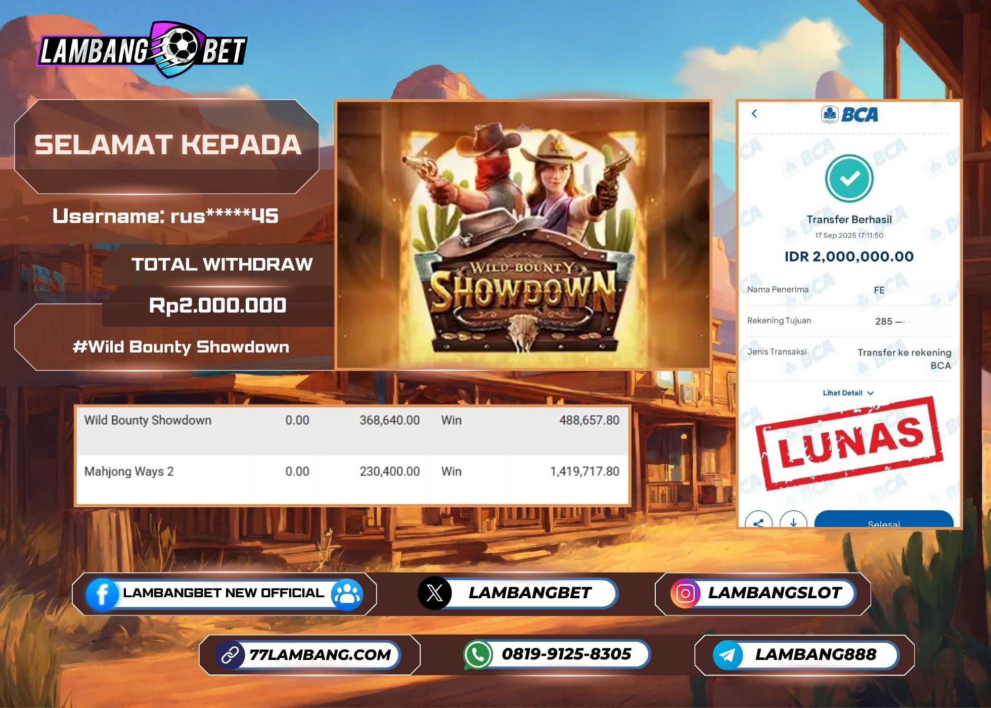 LAMBANGBET [17 SEPTEMBER 2025] JACKPOT SLOT Wild Bounty Showdown "Rp2.000.000" LUNAS