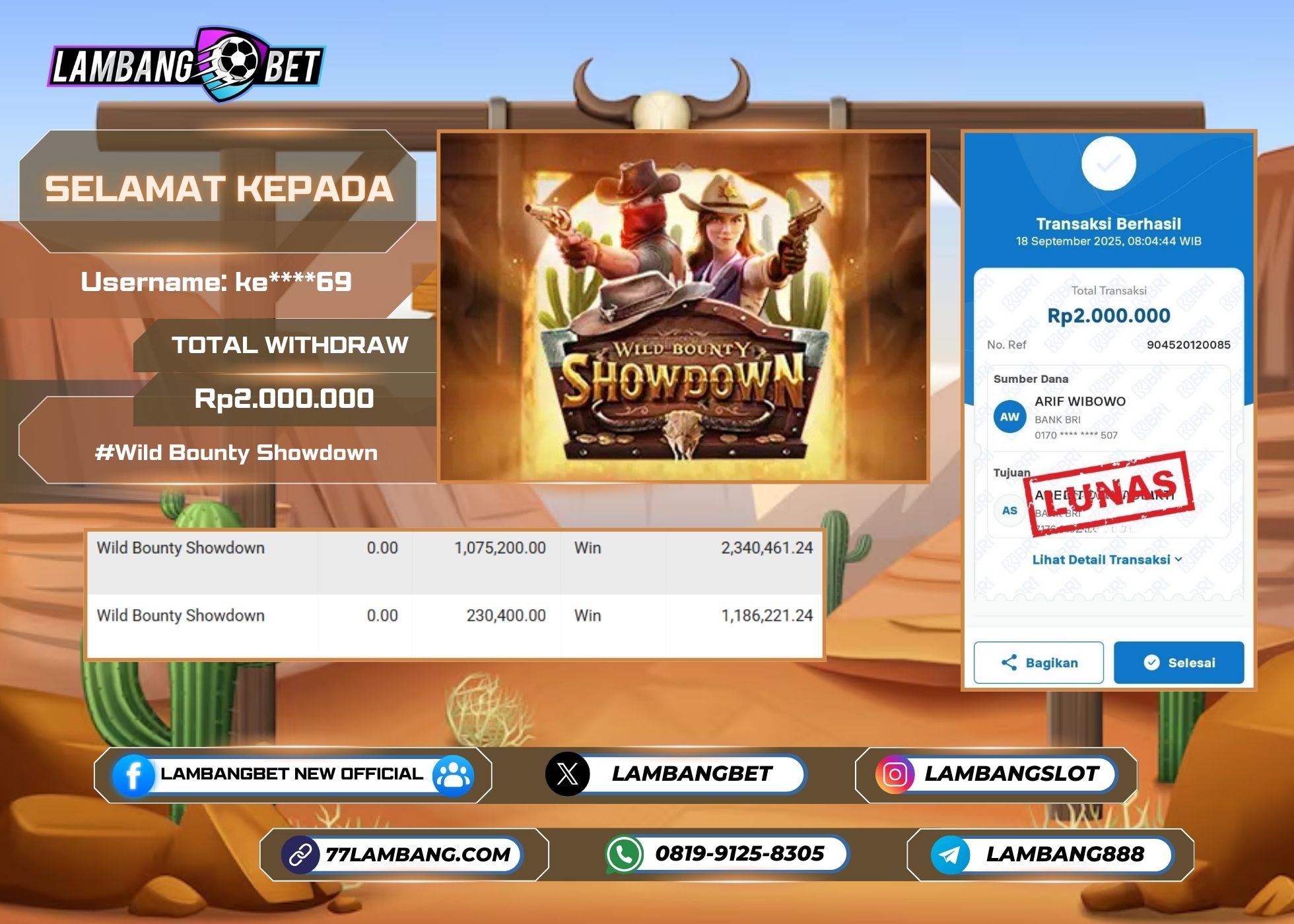 LAMBANGBET [18 SEPTEMBER 2025] JACKPOT SLOT Wild Bounty Showdown "Rp2.000.000" LUNAS