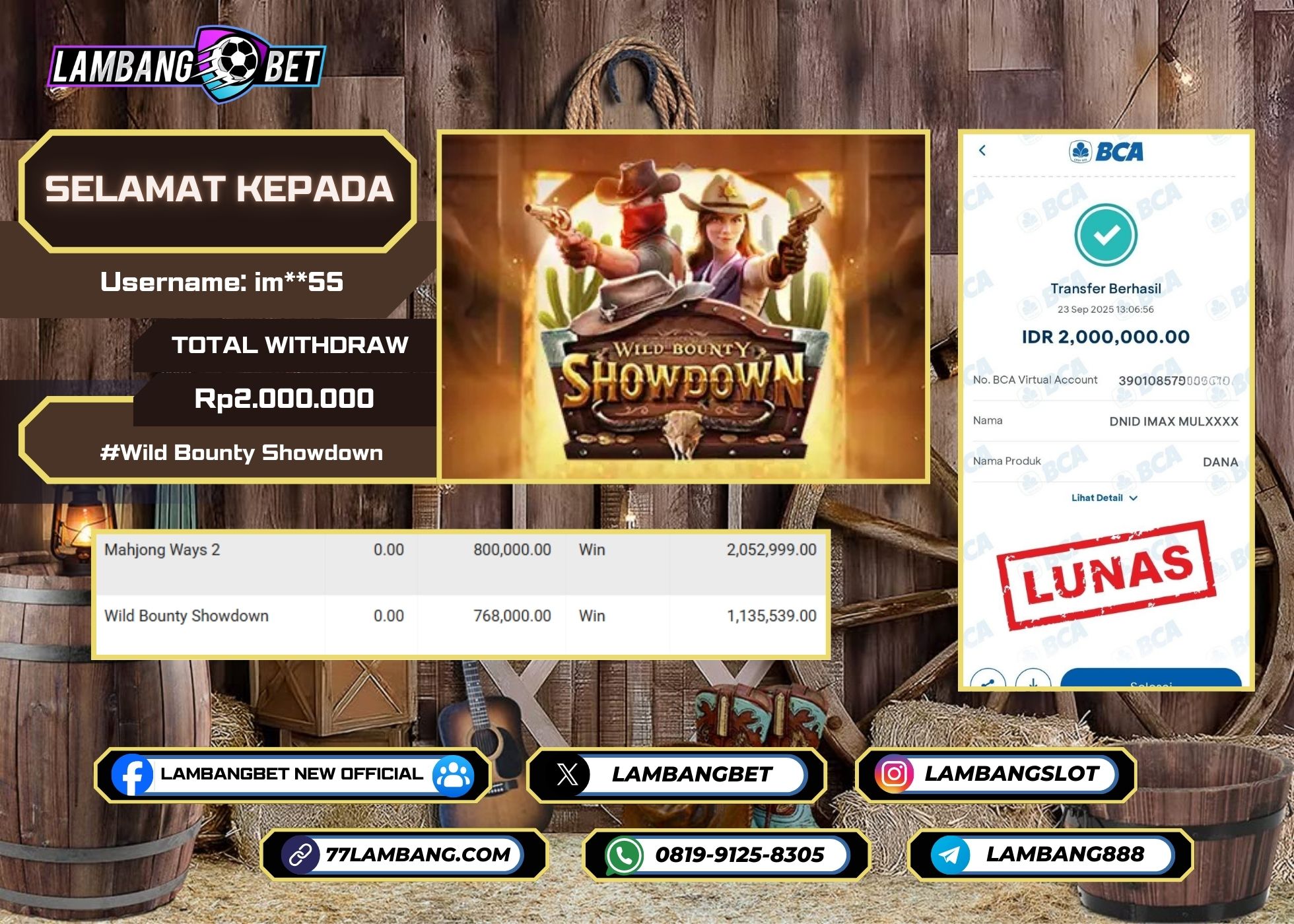 LAMBANGBET [23 SEPTEMBER 2025] JACKPOT SLOT Wild Bounty Showdown "Rp2.000.000" LUNAS