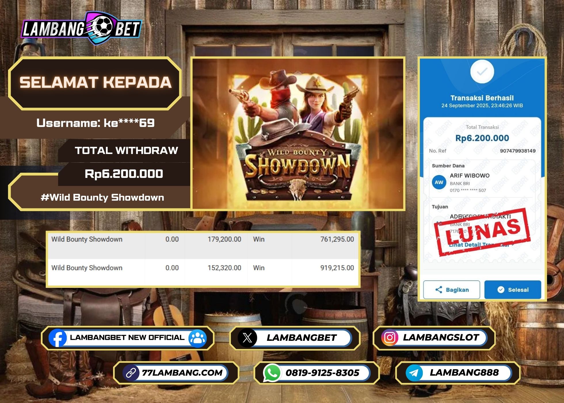 LAMBANGBET [24 SEPTEMBER 2025] JACKPOT SLOT Wild Bounty Showdown "Rp6.200.000" LUNAS