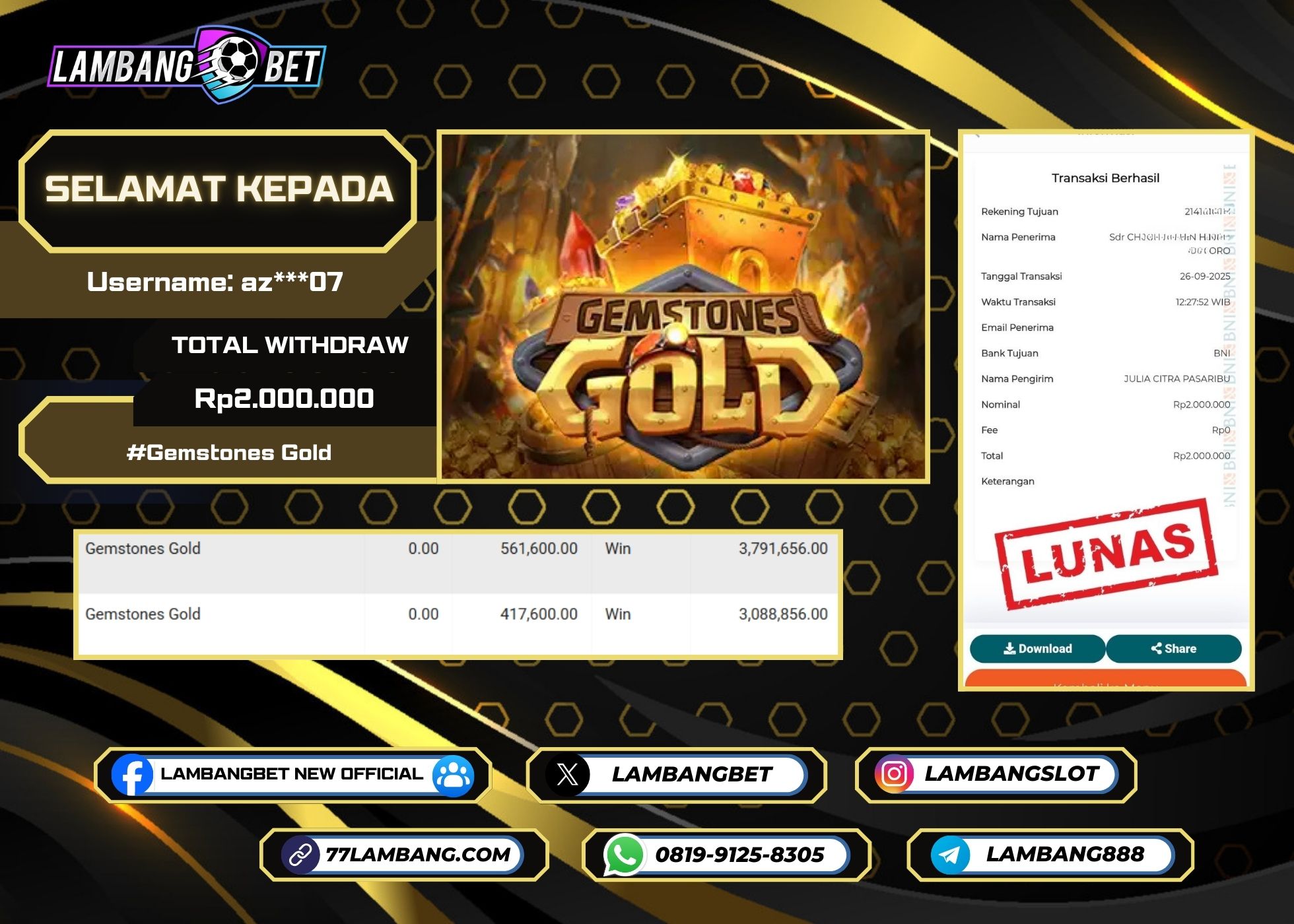 LAMBANGBET [26 SEPTEMBER 2025] JACKPOT SLOT Gemstones Gold "Rp2.000.000" LUNAS