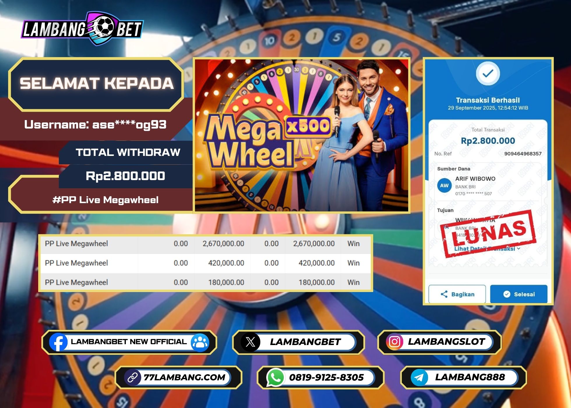 LAMBANGBET [29 SEPTEMBER 2025] JACKPOT LIVE CASINO PP Live Megawheel "Rp2.800.000" LUNAS