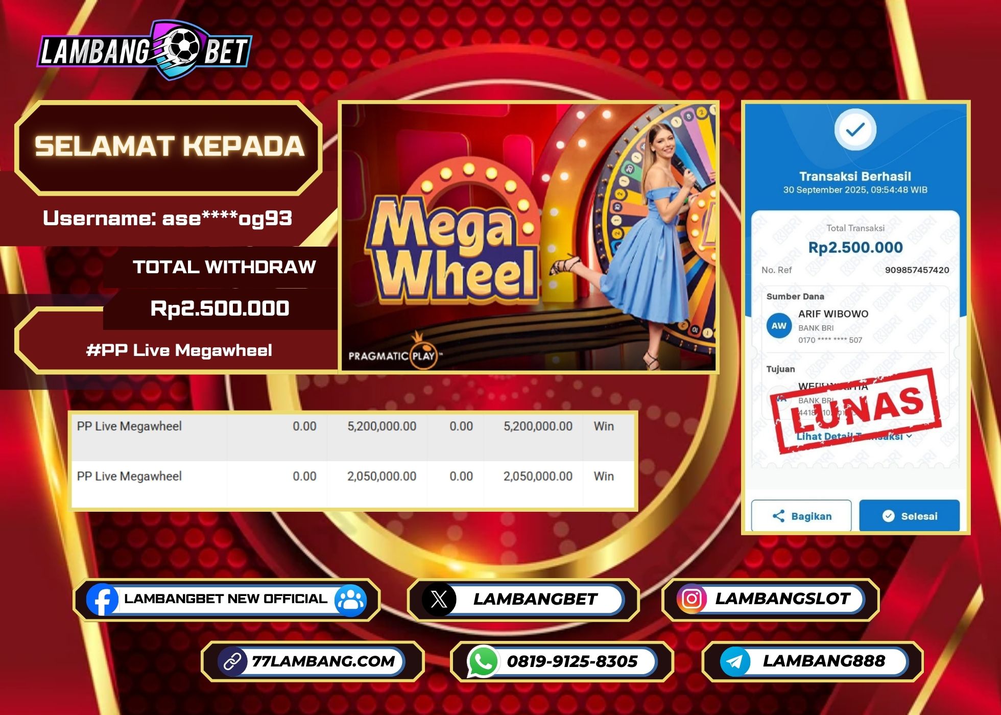 LAMBANGBET [30 SEPTEMBER 2025] JACKPOT LIVE CASINO PP Live Megawheel "Rp2.500.000" LUNAS