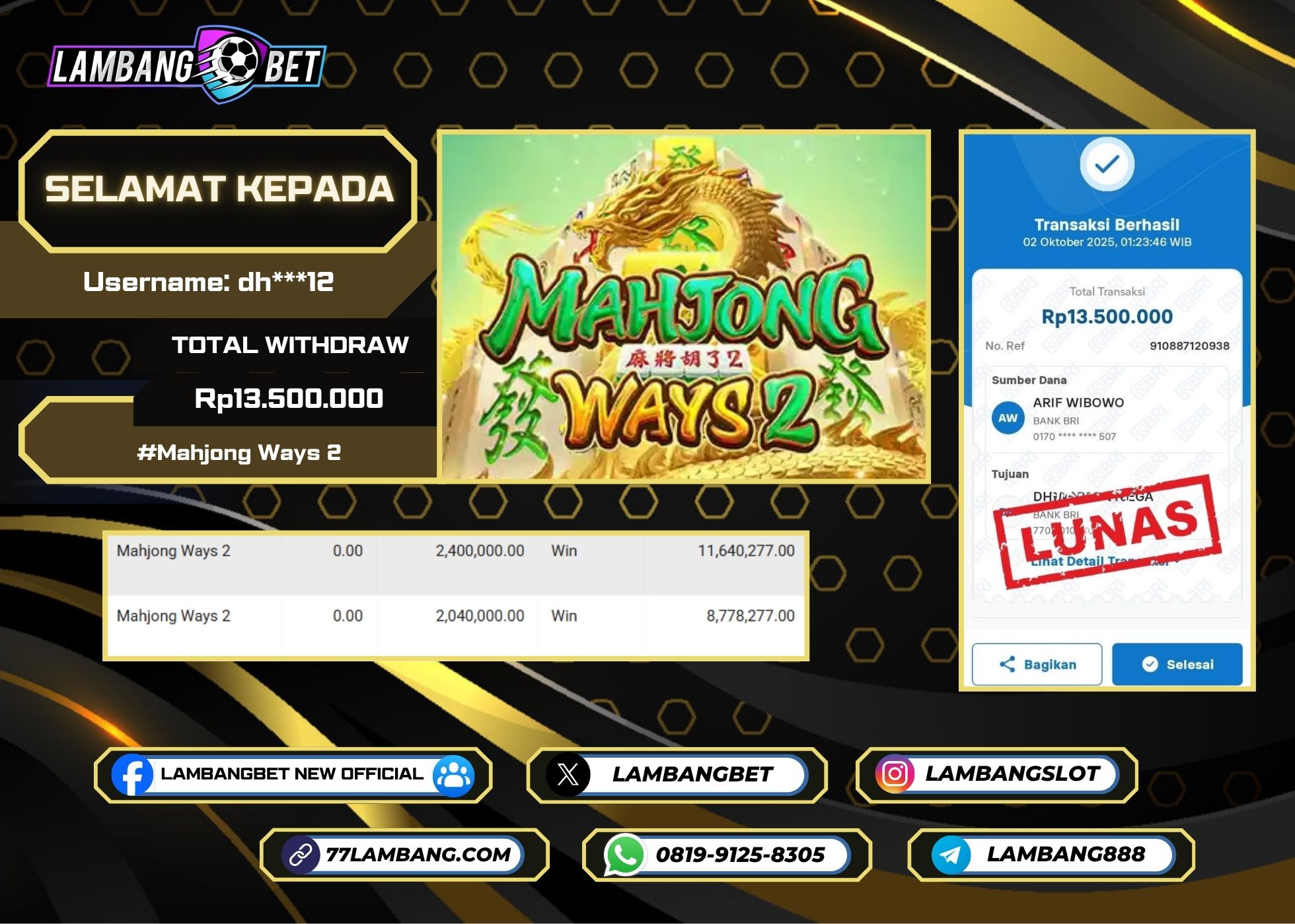 LAMBANGBET [2 OKTOBER 2025] JACKPOT SLOT Mahjong Ways 2 "Rp13.500.000" LUNAS